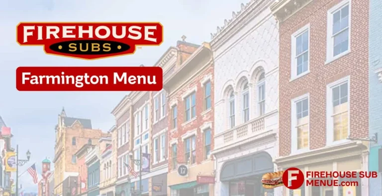 Firehouse Subs Farmington Menu