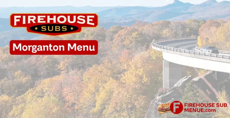 Firehouse Subs Morganton Menu