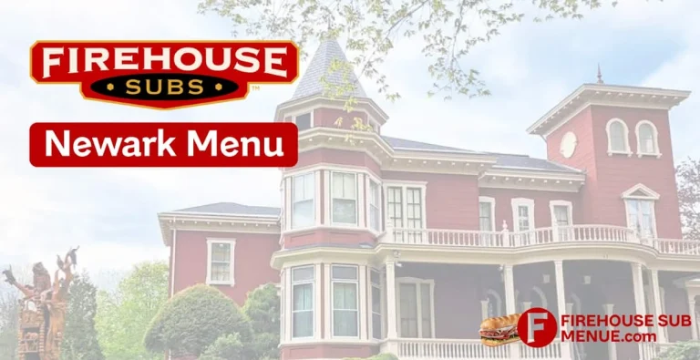 Firehouse Subs Newark Menu