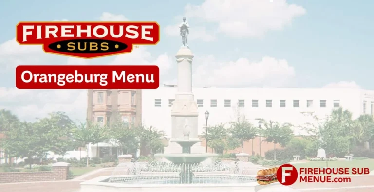 Firehouse Subs Orangeburg Menu